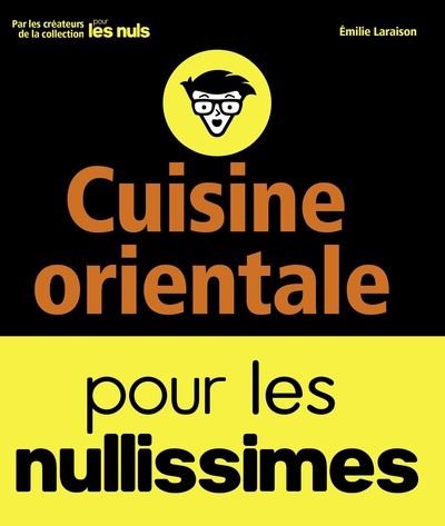 Cuisine orientale pour les nulissimes